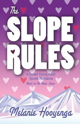 Melanie Hooyenga - Slope Rules, Häftad