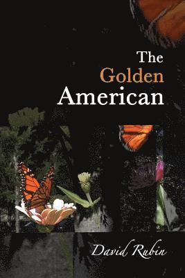 David Rubin - The Golden American, Häftad