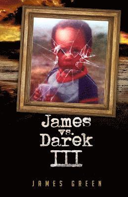 James Green - James vs Darek 3, Häftad
