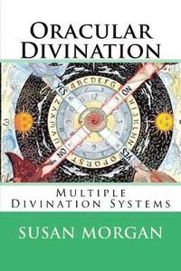 bokomslag Oracular Divination: Multiple Systems of Divination