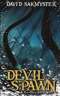 bokomslag Devilspawn: A Tattered Sails Novella