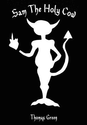 Jason Evans, Thomax Green - Sam the Holy Cow, Häftad