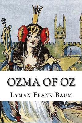 bokomslag Ozma of Oz Lyman Frank Baum