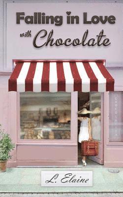 L. Elaine - Falling in Love with Chocolate, Häftad
