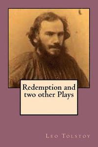 bokomslag Redemption and two other Plays