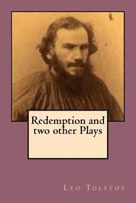 bokomslag Redemption and two other Plays