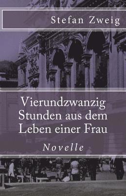 bokomslag Vierundzwanzig Stunden aus dem Leben einer Frau