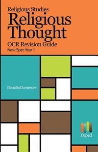 bokomslag Religious Studies Religious Thought OCR Revision Guide New Spec Year 1