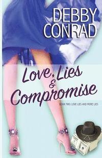 bokomslag Love, Lies and Compromise