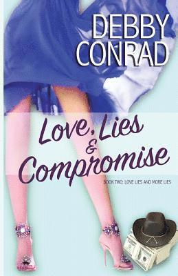 Love, Lies and Compromise 1