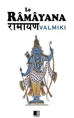 Valmiki - Le Râmâyana, Häftad