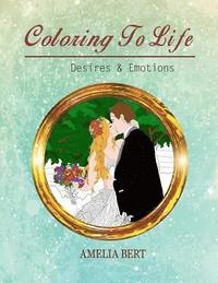 bokomslag Coloring to Life: Desires & Emotions