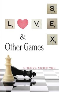 bokomslag Love Sex & Other Games