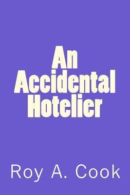 An Accidental Hotelier 1