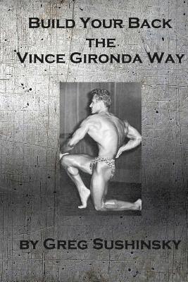 bokomslag Build Your Back the Vince Gironda Way