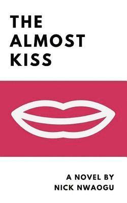 The Almost Kiss 1