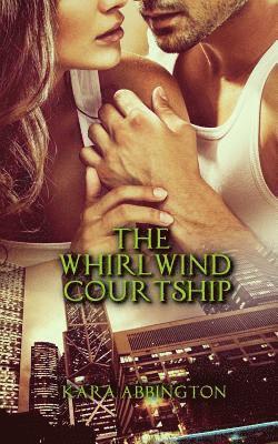 The Whirlwind Courtship 1