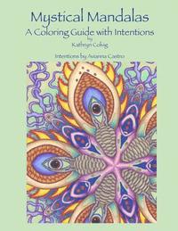 bokomslag Mystical Mandalas: A Coloring Guide with Intentions