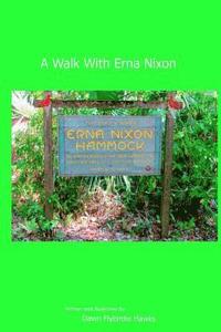 bokomslag A Walk With Erna Nixon