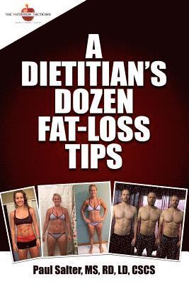 A Dietitian's Dozen Fat-Loss Tips 1