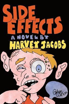 Harvey Jacobs - Side Effects, Häftad