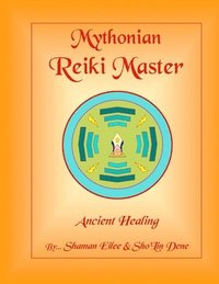 bokomslag Mythonian Reiki Master