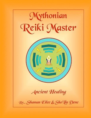 Mythonian Reiki Master 1