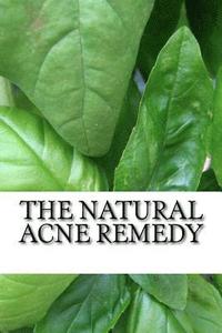 bokomslag The Natural Acne Remedy