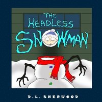 bokomslag The Headless Snowman