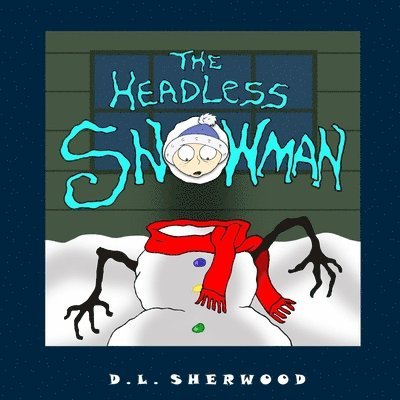 The Headless Snowman 1