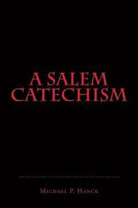 bokomslag A Salem Catechism