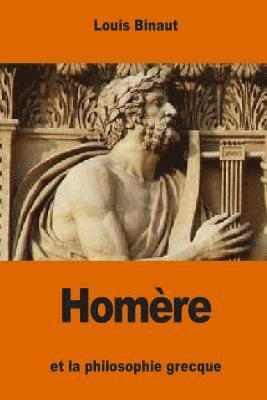 Homère: et la philosophie grecque 1