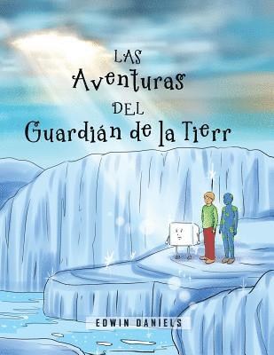 bokomslag Las Aventuras del Guardian de la Tierra