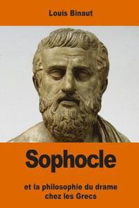 bokomslag Sophocle: et la philosophie du drame chez les Grecs