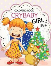 bokomslag Cry Baby Coloring Book: Rude Swear Words Coloring Books