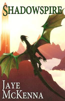 Jaye McKenna - Shadowspire, Häftad