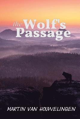 Martin Houwelingen Van - Wolf's Passage, Häftad