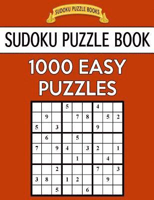 bokomslag Sudoku Puzzle Book, 1,000 EASY Puzzles: Bargain Sized Jumbo Book, No Wasted Puzzles With Only One Level