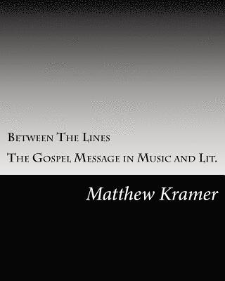 Matthew D Kramer, Matthew D. Kramer - Between The Lines, Häftad