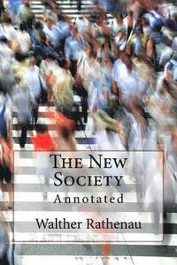 bokomslag The New Society: Annotated