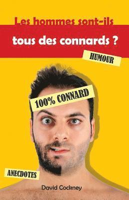 bokomslag Les hommes sont-ils tous des connards ?