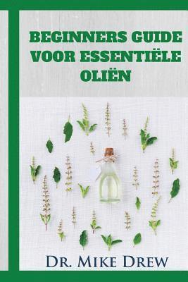 bokomslag Essentiële oliën voor beginners