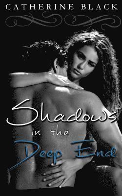 Shadows in the Deep End 1