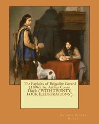 bokomslag The Exploits of Brigadier Gerard (1896) by: Arthur Conan Doyle ( WITH TWENTY-FOUR ILLUSTRATIONS )