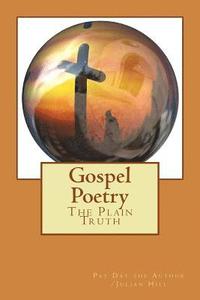 bokomslag Gospel Poetry: The Plain Truth
