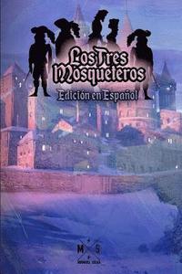 bokomslag Los Tres Mosqueteros (Edicion en Español)