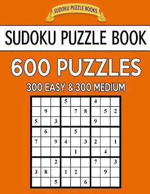 Sudoku Puzzle Books - Sudoku Puzzle Book, 600 Puzzles, 300 Easy and 300 Medium: Improve Your Game With This Two Level Book, Häftad