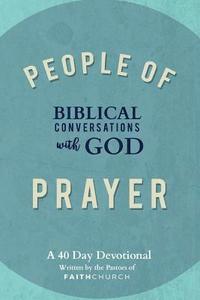 bokomslag People of Prayer: Biblical Conversations with God: Biblical Conversations with God