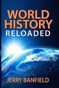 bokomslag World History Reloaded