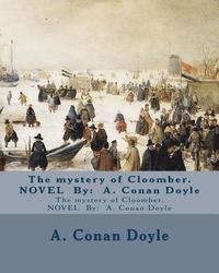 bokomslag The mystery of Cloomber. NOVEL By: A. Conan Doyle